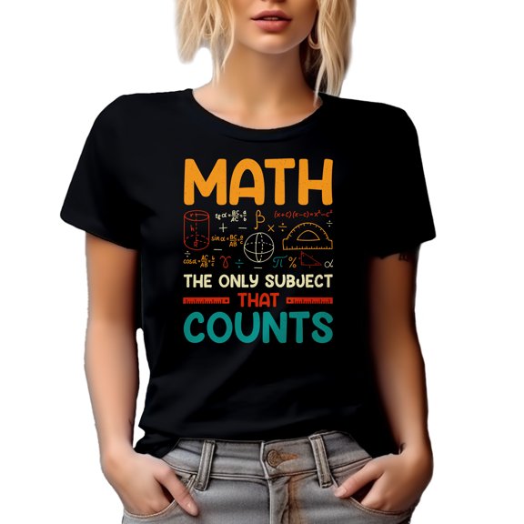 Math, The Only Subject That Counts, Funny Mathematics Pun Quote, Black T-Shirt, Small