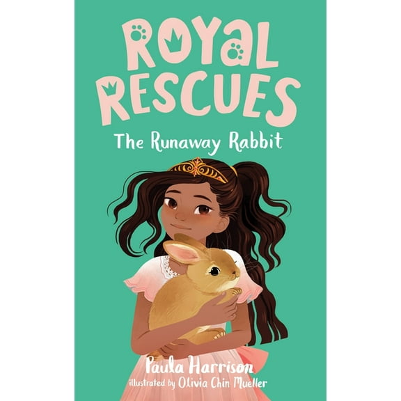 Royal Rescues Royal Rescues #6: The Runaway Rabbit, (Paperback)