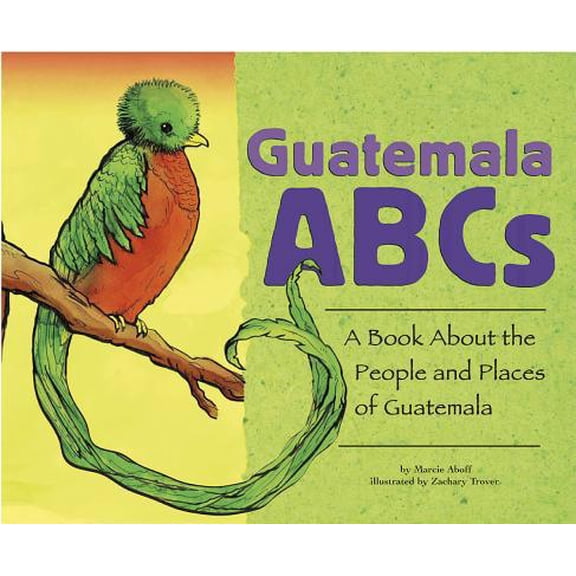 Pre-Owned Guatemala ABCs: A Book about the People and Places of Guatemala (Paperback) 1404819185 9781404819184