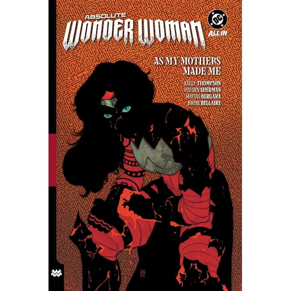 Absolute Wonder Woman Vol. 2: As My Mothers Made Me (Hardcover)