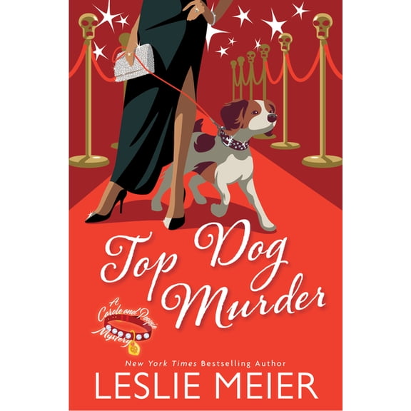 A Carole and Poopsie Mystery Top Dog Murder, (Hardcover)