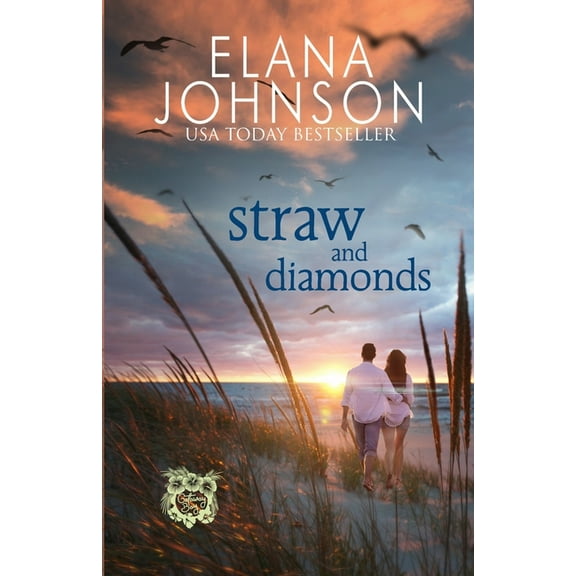 Getaway Bay(r) Resort Romance Straw and Diamonds: A Sweet Beach Read, Book 4, (Paperback)