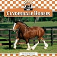 thumbnail image 1 of Pre-Owned Clydesdale Horses (Library Binding) 1616134194 9781616134198, 1 of 1