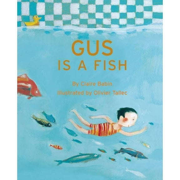 Pre-Owned Gus Is a Fish (Hardcover) 1592701019 9781592701018