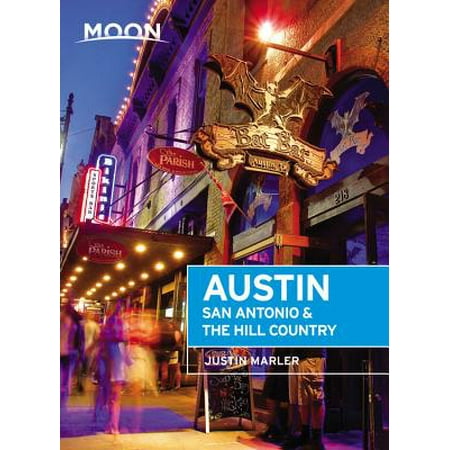 Moon austin, san antonio & the hill country - paperback: