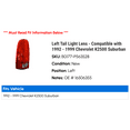 thumbnail image 2 of Left Tail Light Lens - Compatible with 1992 - 1999 Chevy K2500 Suburban 1993 1994 1995 1996 1997 1998, 2 of 2