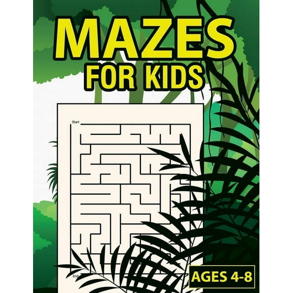 Mazes For Kids Ages 4-8: Maze Activity Book With 50 Fun & Educational Maze Puzzles For Kids Ages 4-8 (Paperback)