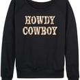 thumbnail image 3 of Instant Message - Howdy Cowboy Lightweight French Terry Wide Neck Long Sleeve Graphic Shirt, 3 of 6