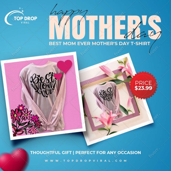 Best Mom Ever Mother's Day T-Shirt