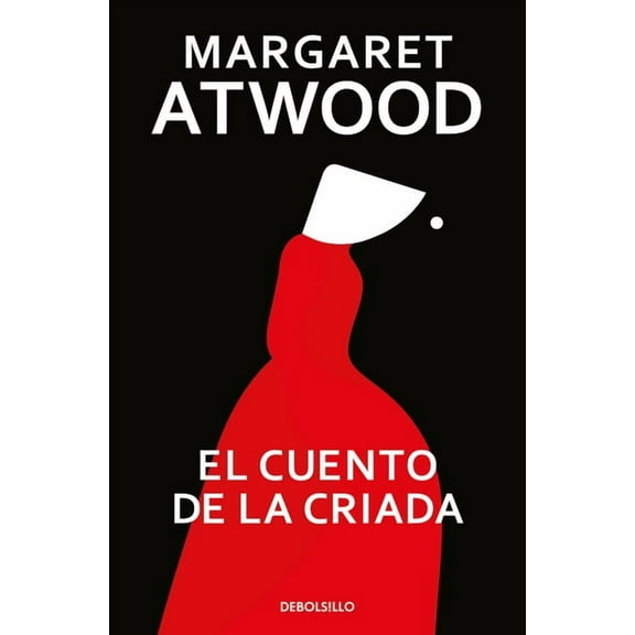 El Cuento de la Criada, / The Handmaid's Tale, (Paperback)