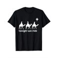 thumbnail image 1 of Funny Christmas Tonight We Ride Christmas t-shirts, men and women mom and Dad Friends Presents, 1 of 6