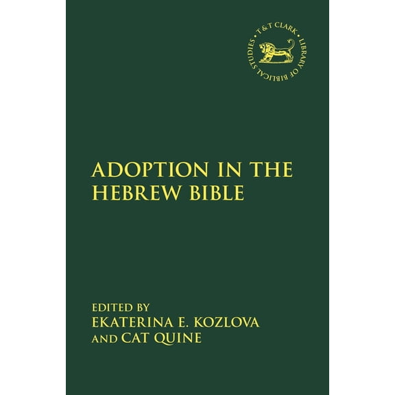 Library of Hebrew Bible/Old Testament St Adoption in the Hebrew Bible, (Paperback)