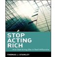 thumbnail image 1 of Stop Acting Rich: And Start Living Like a Real Millionaire, 1 of 2