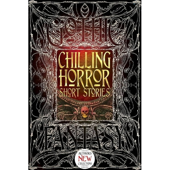 Gothic Fantasy Chilling Horror Short Stories, (Hardcover)