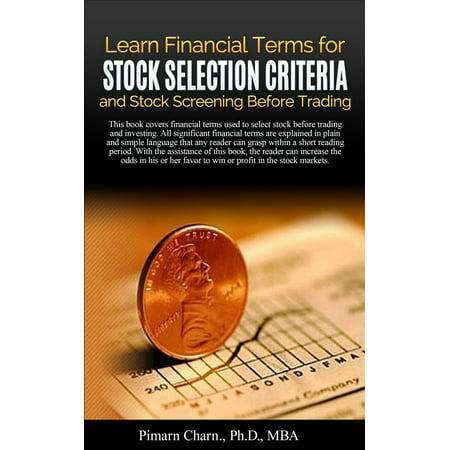 Learn Financial Terms for Stock Selection Criteria and Stock Screening Before Trading - (Best Stock Screener Criteria)