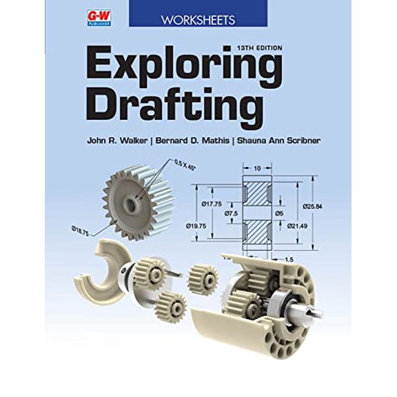 Pre-Owned Exploring Drafting, 9781649259776, 1649259778, Paperback, Thirteenth Edition, Revised, Worksheets edition