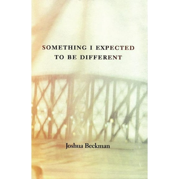 Something I Expected to Be Different (Paperback)