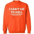 thumbnail image 2 of OXI Crewneck Sweatshirt - I Can't Go To Hell, Basic Casual Sweatshirts for Men's and Women Fleece Sweatshirt Long Sleeve - Orange Medium, 2 of 2