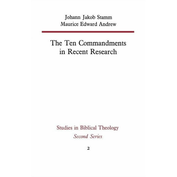 Studies in Biblical Theology Second The Ten Commandments in Recent Research, Book 2, (Paperback)