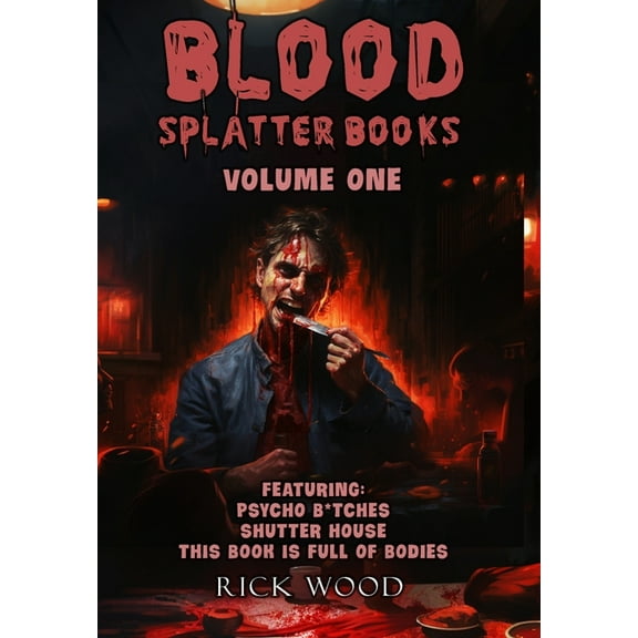 Blood Splatter Books Blood Splatter Books Omnibus Volume One, (Hardcover)