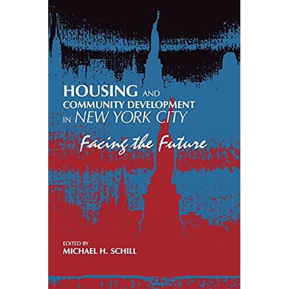 Pre-Owned Housing and Community Development in New York City: Facing the Future (Suny Series in Urban Public Policy), 9780791440407, 0791440400, Paperback,