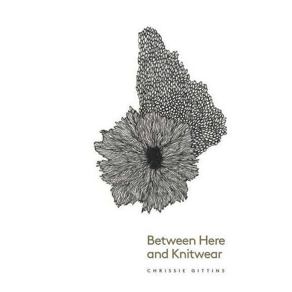 Between Here and Knitwear (Paperback)