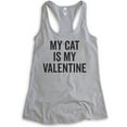 thumbnail image 1 of My Cat Is My Valentine Tank Top, Ladies Racerback Tank Top, Cat Lover Tank, Cat Mama Tank, Heather Gray, X-Large, 1 of 3