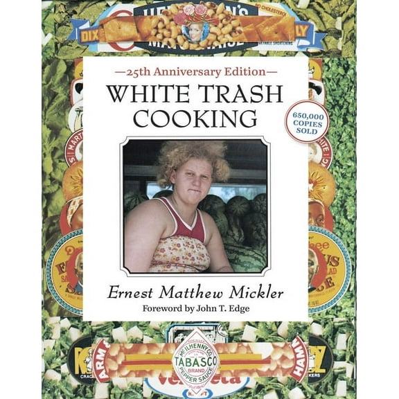 Jargon White Trash Cooking: 25th Anniversary Edition [A Cookbook], (Spiral-Bound)