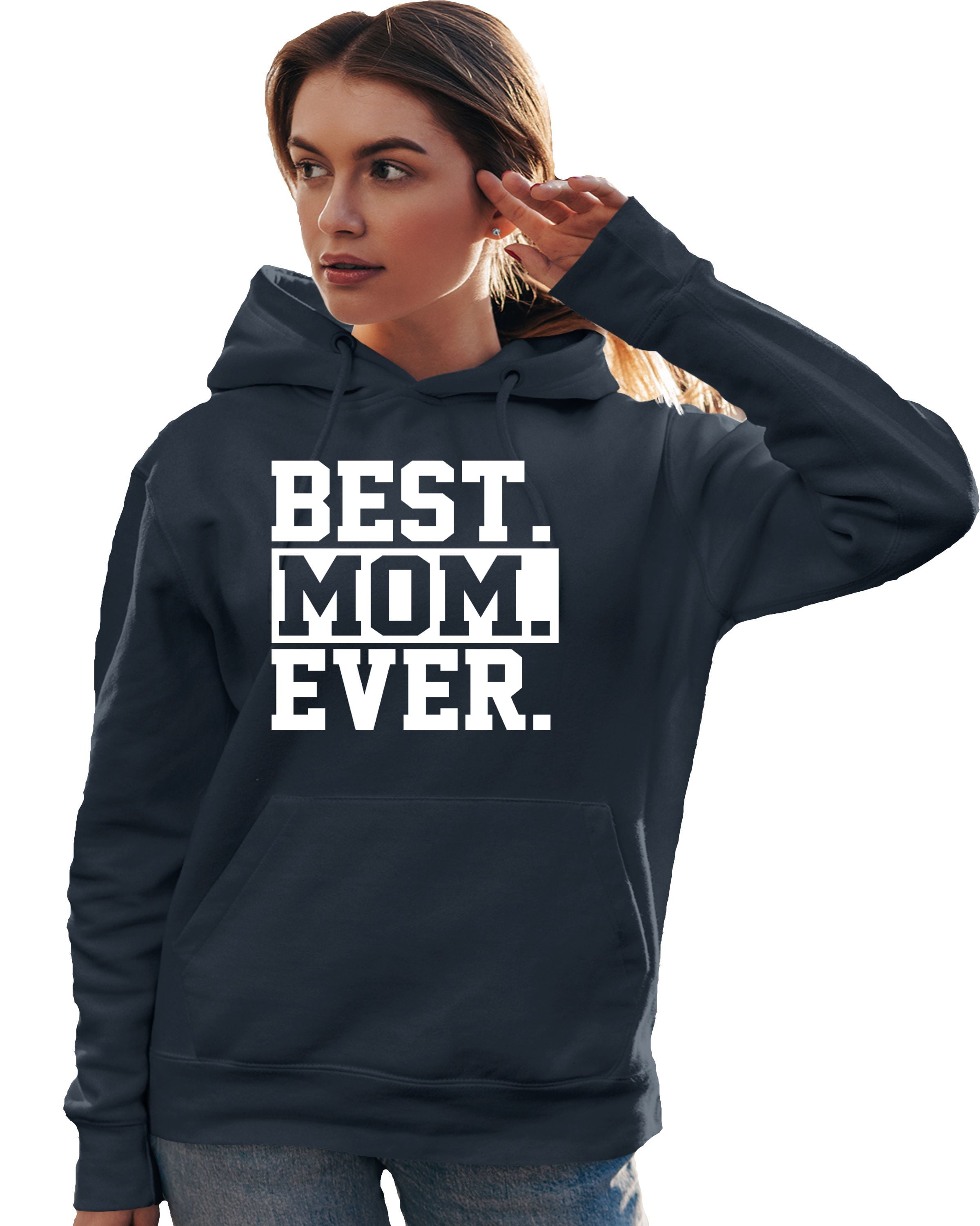 Adult Best Mom Ever #1 Mom World's Best Mom Mother's Day Sweatshirt Hoodie