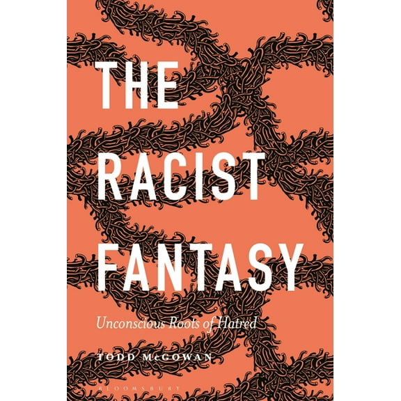 Psychoanalytic Horizons: The Racist Fantasy (Paperback)