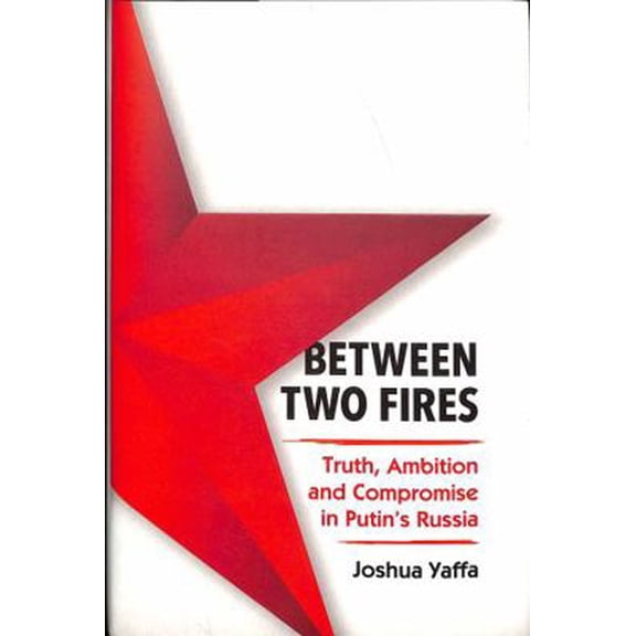 Pre-Owned Between Two Fires (Hardcover) 1783783699 9781783783694