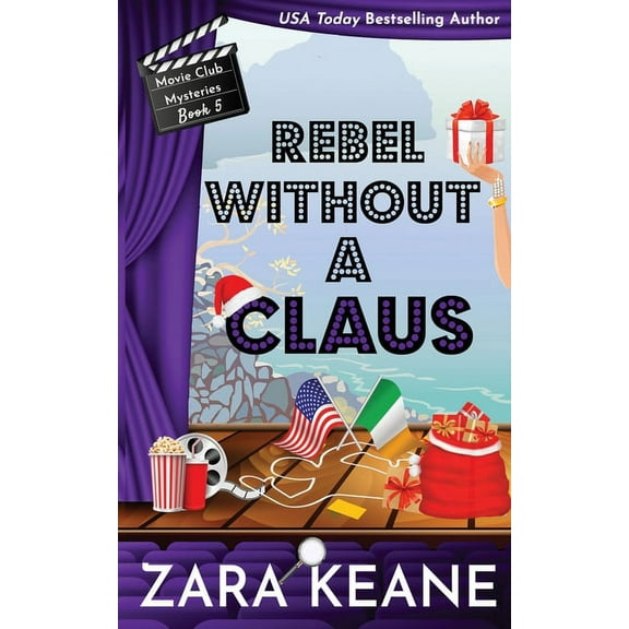 Movie Club Mysteries Rebel without a Claus (Movie Club Mysteries, Book 5), Book 5, (Paperback)