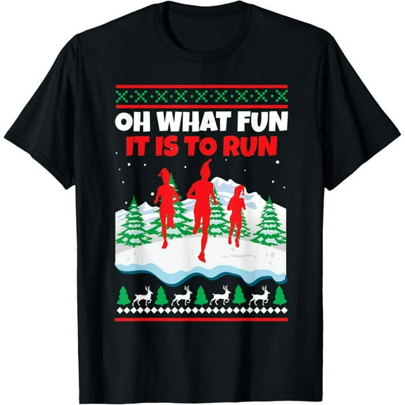 Oh What Fun It Is To Run Christmas Running Gift Run Runner T-Shirt