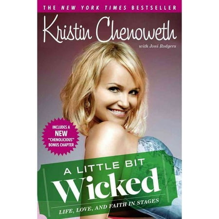 A Little Bit Wicked: Life, Love, and Faith in Stages