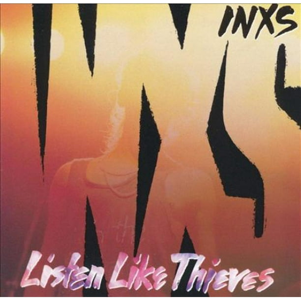 Les INXS Écoutent comme des Voleurs CD