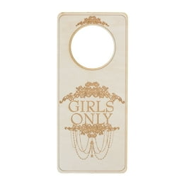 Door Hanger - Girls Only 9x4in Raw Wood Door Hanger - Girls Only 9x4in Raw Wood