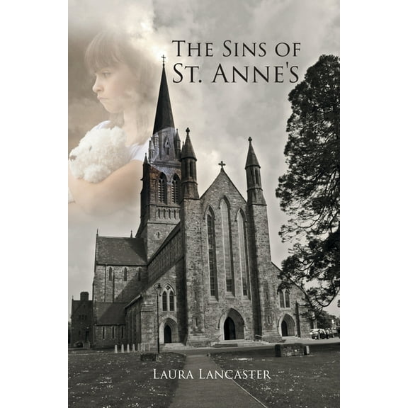 The Sins of St. Anne's, (Paperback)