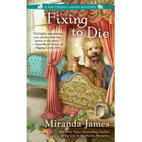 Southern Ladies Mystery Fixing to Die, Book 4, (Paperback)