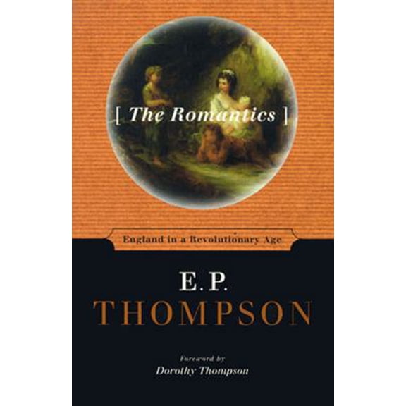 Pre-Owned The Romantics (Hardcover) 1565843606 9781565843608