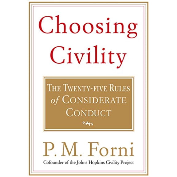 Pre-Owned Choosing Civility, 9780312302504, 0312302509, Paperback, First Edition edition