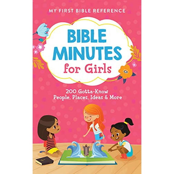 Pre-Owned Bible Minutes for Girls (My First Bible Reference), 9781636091501, 1636091504, Paperback,