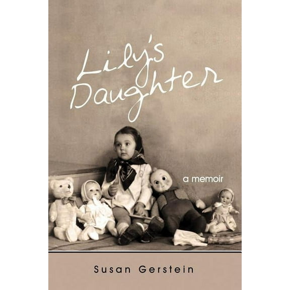 Lily's Daughter: A Memoir, (Paperback)