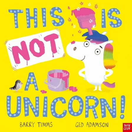 This Is Not a This Is Not a Unicorn!, Book 4, (Board Book)