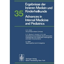 Ergebnisse Der Inneren Medizin Und Kinde Ergebnisse Der Inneren Medizin Und Kinderheilkunde / Advances in Internal Medicine and Pediatrics, Book 35, (Paperback)
