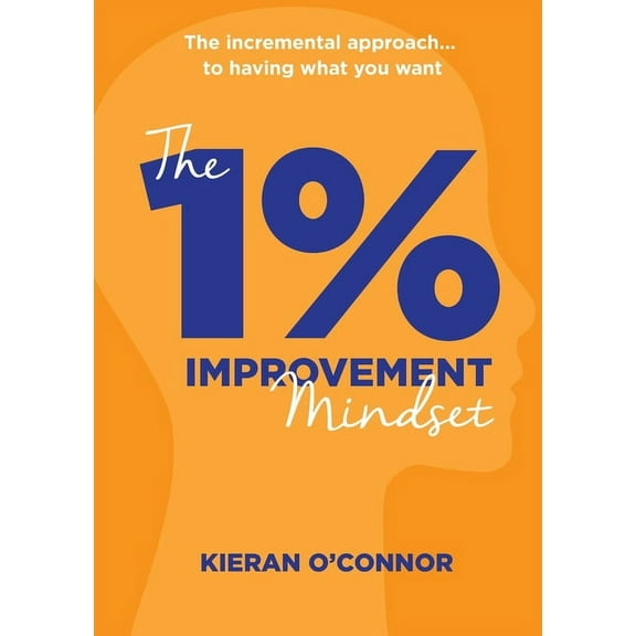 The 1%% IMPROVEMENT Mindset, (Paperback)