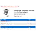 thumbnail image 2 of Timing Cover - Compatible with 1969 - 1974 Ford Country Squire 1970 1971 1972 1973, 2 of 2