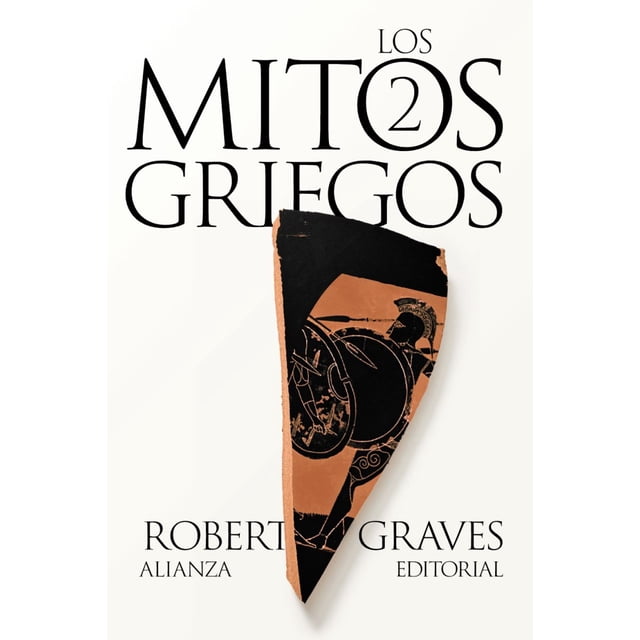 Libro Los Mitos Griegos 2 Tapa Blanda, Autor Robert Graves, Editorial Alianza