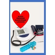 Blood Pressure Blood Sugar Log Book : Record Glucose and Heart Pulse Levels Monitor Diabetes and Hypertension Risks Easy Weight and Food Tracker Handy Portable Size (Paperback)