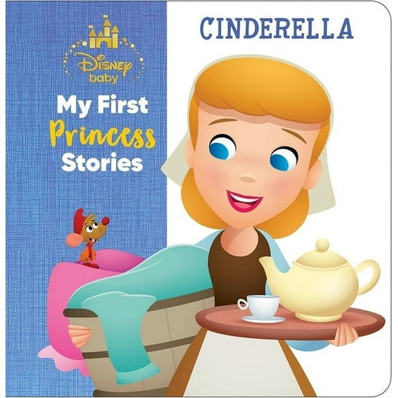 Disney Baby: My First Princess Stories Cinderella, (Hardcover)