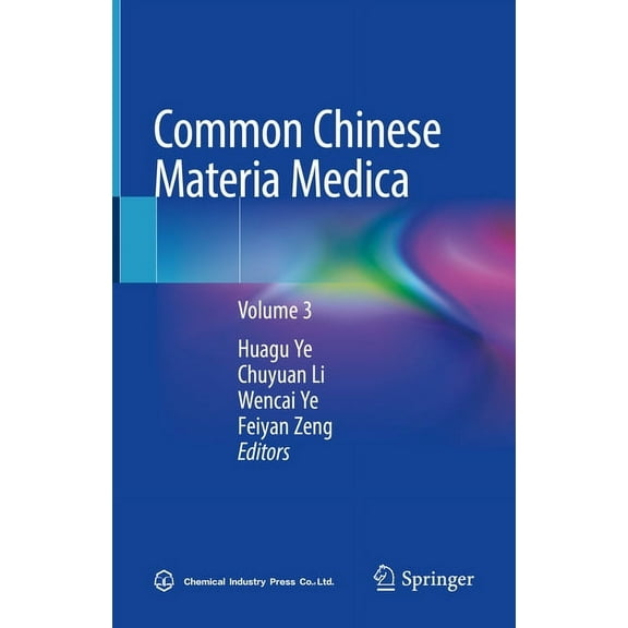 Common Chinese Materia Medica: Volume 3, (Hardcover)